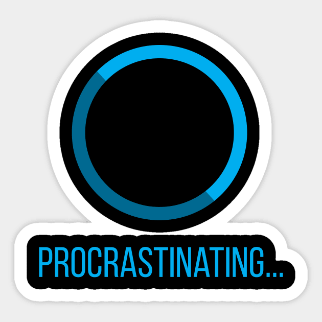 procrastinating Sticker by foxycated